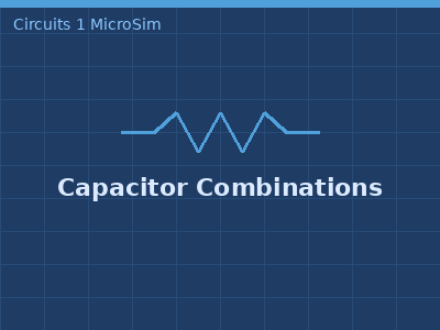 Capacitor Combinations