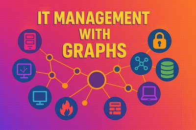 IT Management with Graphs